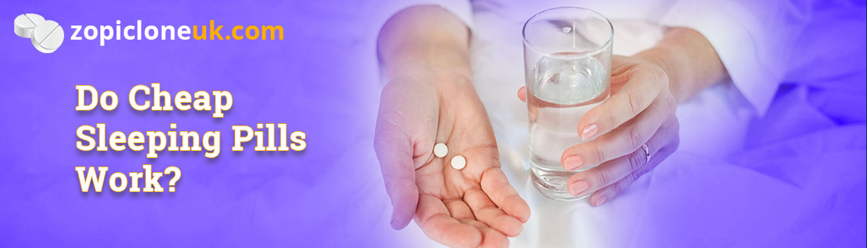 Do Cheap Sleeping Pills Work?
